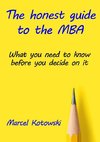 The honest guide to the MBA