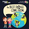 The Best Dogs Come From... (Dual Language English-Português)