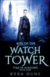 Rise Of The Watchtower