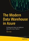 The Modern Data Warehouse in Azure