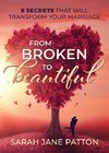 From Broken to Beautiful