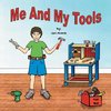 Me and My Tools