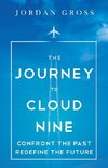 The Journey to Cloud Nine