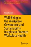 Well-Being in the Workplace: Governance and Sustainability Insights to Promote Workplace Health