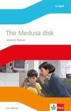 The Medusa disk. Lektüre mit Hörbuch Klasse 9