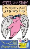 The Mystery of the Flying Pig