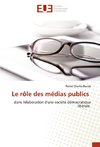 Le rôle des médias publics
