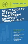 Study Guide to Far from the Madding Crowd by Thomas Hardy