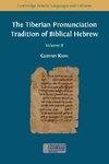 The Tiberian Pronunciation Tradition of Biblical Hebrew, Volume 2