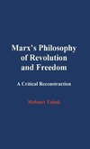 Marx's Philosophy of Revolution and Freedom