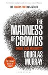 The Madness of Crowds