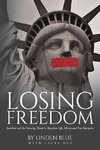 Losing Freedom