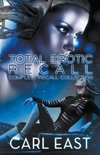 Total Erotic Recall Complete Recall Collection