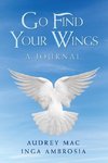 Go Find Your Wings