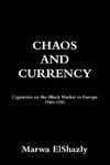 Chaos and Currency