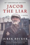 Jacob the Liar: A Novel--50th Anniversary Edition