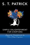 Simple Enlightenment for Everyone
