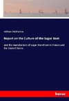 Report on the Culture of the Sugar Beet