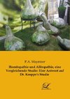 Homöopathie und Allöopathie, eine Vergleichende Studie: Eine Antwort auf Dr. Koeppe's Studie