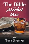 The Bible and Alcohol Use