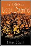 The Tree of Lost Dreams