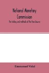 National Monetary Commission, The history and methods of the Paris bourse