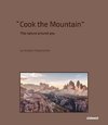 Cook The Mountain [Edizione italiana]