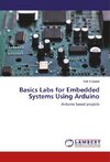 Basics Labs for Embedded Systems Using Arduino