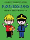 Coloring Books for 2 Year Olds (Professions)