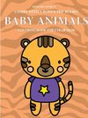 Coloring Book for 2 Year Olds (Baby Animals)