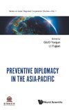 Preventive Diplomacy in the Asia-Pacific