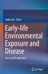 Early-life Environmental Exposure and Disease