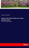 History of the Thomas Adams and Thomas Hastings Families