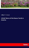 A Brief History of the Deavor Family in America