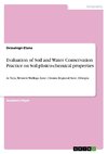Evaluation of Soil and Water Conservation Practice on Soil phsico-chemical properties