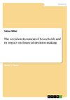 The social environment of households and its impact on financial decision-making