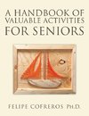 A Handbook of Valuable Activities for Seniors