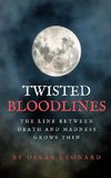 Twisted Bloodlines