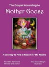 The Gospel According to Mother Goose