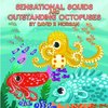 Sensational Squids and Outstanding Octopuses