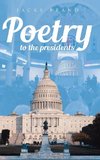 Poetry to the Presidents