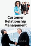 CUSTOMER RELATIONSHIP MANAGEMENT