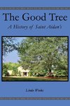 The Good Tree