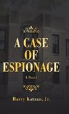 A Case of Espionage