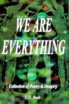 We Are Everything
