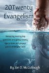 20 Twenty Evangelism