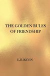 The Golden Rules of Friendship
