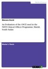 An Evaluation of the OSCE used in the NHTI Clinical Officer Programme,  Maridi, South Sudan
