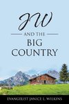 JW and the Big Country