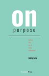 On Purpose